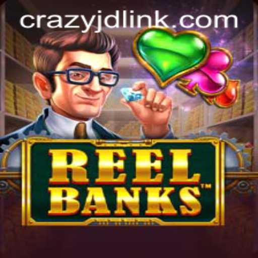Dive into the Exciting World of ReelBanks with CRAZY JD